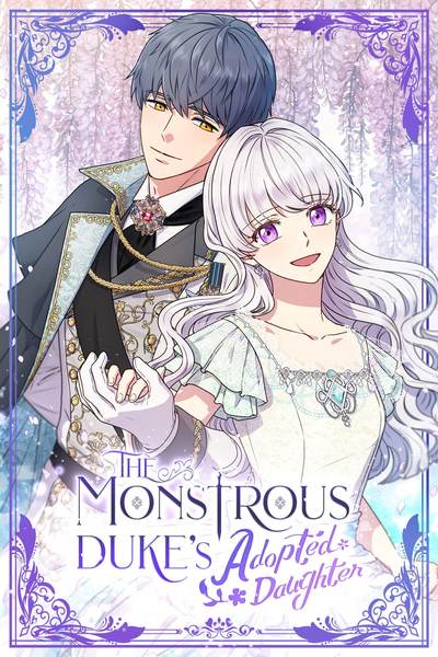 Read The Monstrous Duke s Adopted Daughter Tapas Web Comics