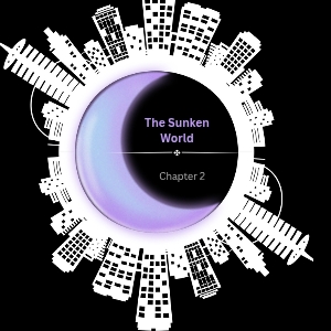 Sunken World - Chapter 2