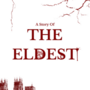 A Story Of The Eldest