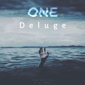 One: Deluge (Part 1)