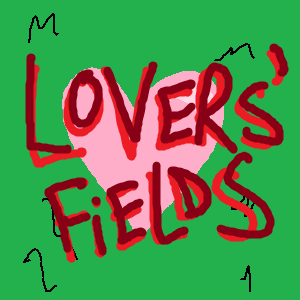 Lovers' Fields