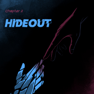 Chapter 2 Hideout. Ep.12 - Awake