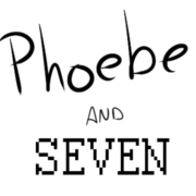 Phoebe and Seven