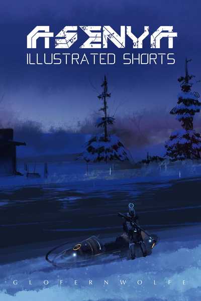 Asenya: Illustrated Shorts