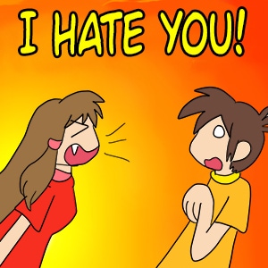 ¡Te odio!