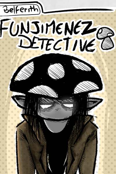 Fungimenez, Detective