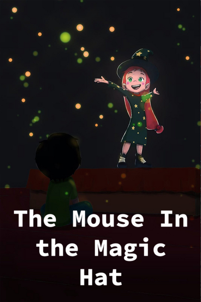The Mouse in the Magic Hat