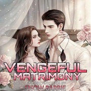 Vengeful Matrimony 