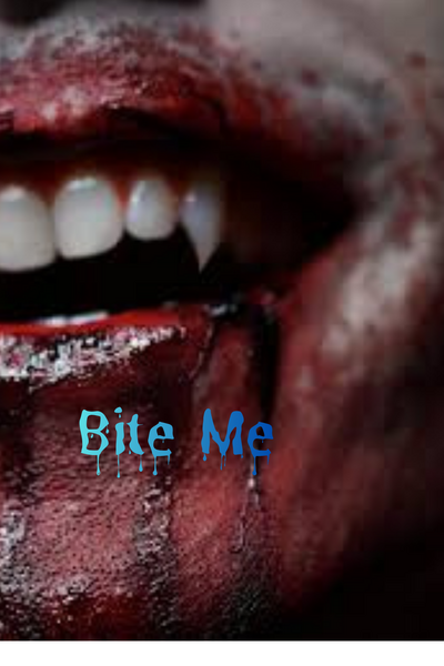 Bite Me