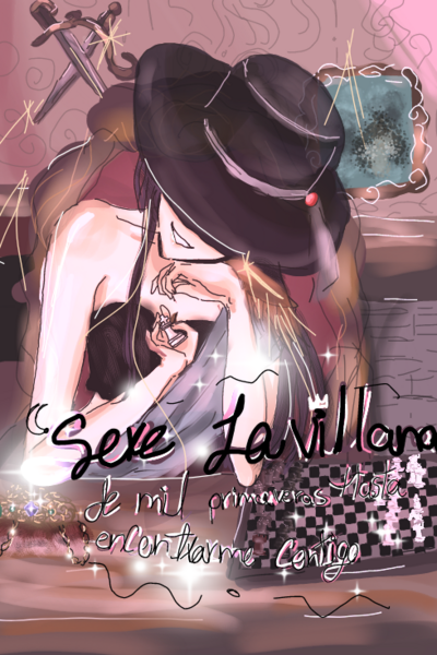 Seré la villana de mil primaveras hasta encontrarme contigo 