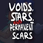 Voids, Stars, and Permanent Scars
