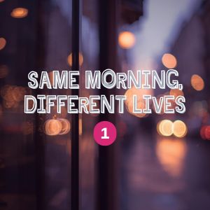 Two Mornings, Two Cities