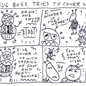 Bug Boss Tries to Cover Up
