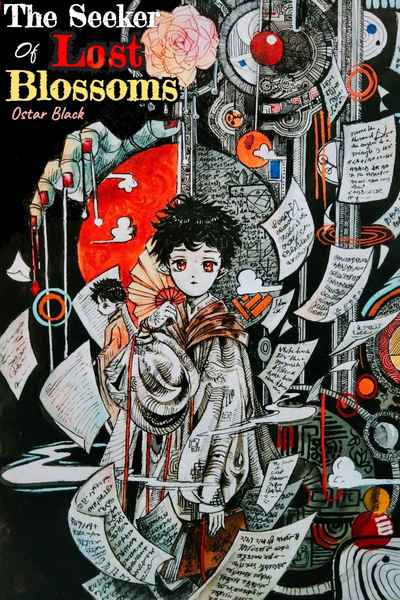 The Seeker of Lost Blossoms