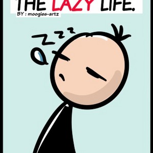 The Lazy Life.