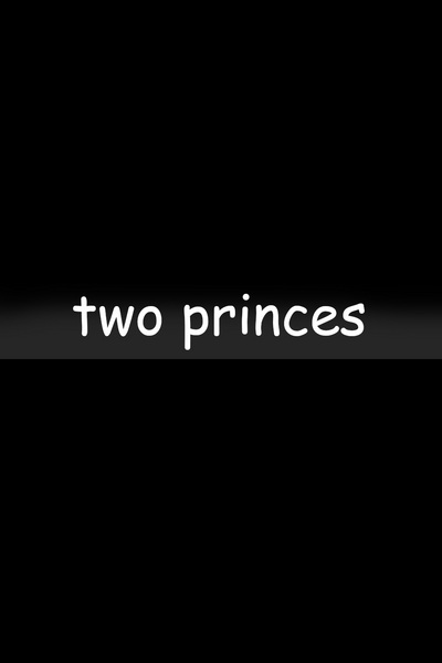 TWO PRINCES