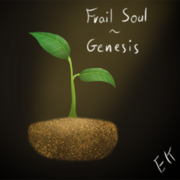 Frail Soul - Genesis