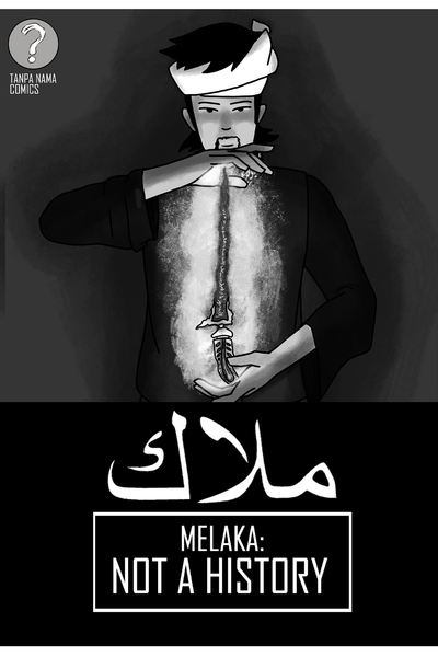 Melaka: Not A History