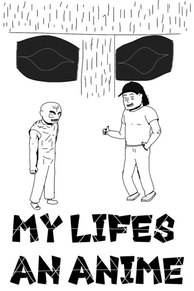 My Life's An Anime