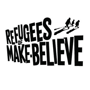 Refugees of Make-Believe