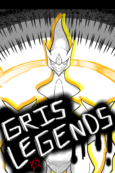 Gris Legends (A Pokemon Story)