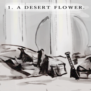 A DESERT FLOWER.
