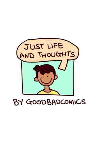 Just Life and Thoughts