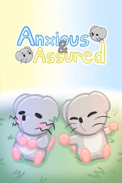 Anxious & Assured