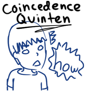 Coincidence quinten