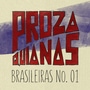 Prozaquianas Brasileiras Nº 01