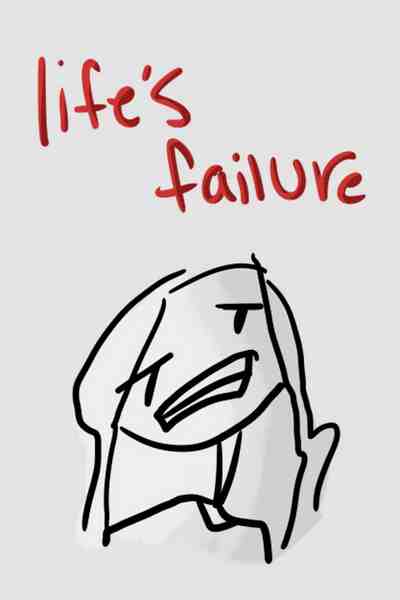 Life's failure