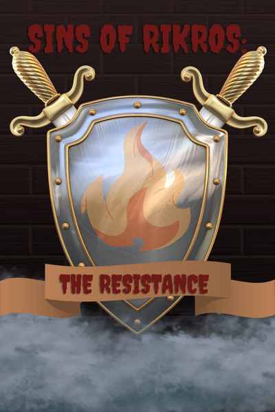 Sins of Rikros: The Resistance