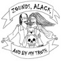 Zounds, Alack, and By My Troth