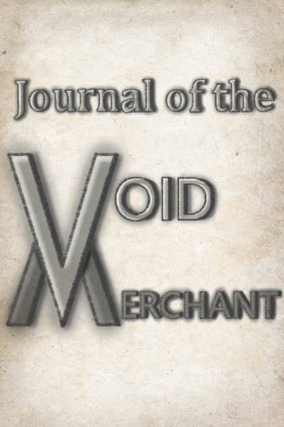 Journal of the Void Merchant