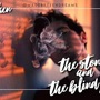 The Stoner & The Blind Girl
