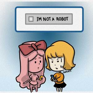 comfirmed. not a robot.