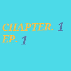 Ch1 ep1. The paper