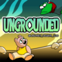 Ungrounded the Series