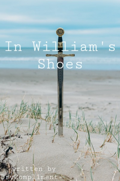 In William's Shoes