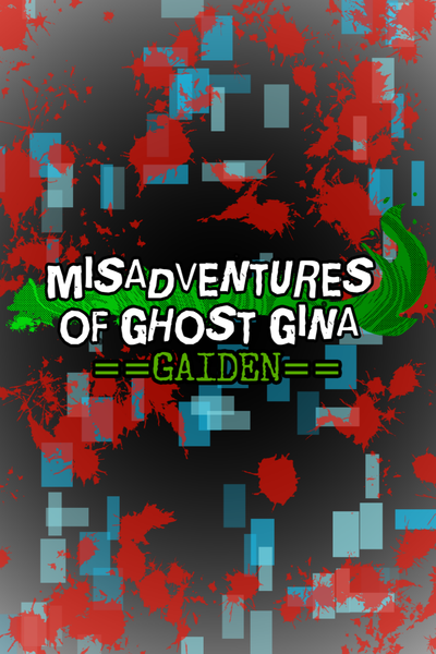 Misadventures Of Ghost Gina - Gaiden