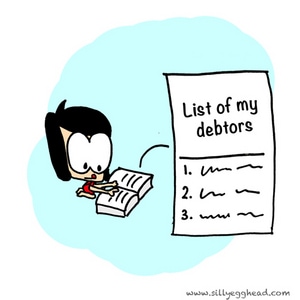 [ Unemployed ] 005: Keep in touch with your debtors.