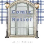 Comic Relief: A Not So Romantic Romance