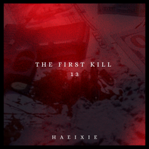 Chapter 13: The First Kill