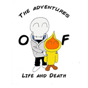 The adventures of Life &amp; Death