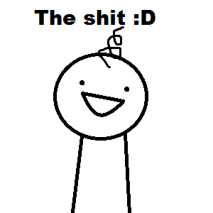 The shit!!! :D
