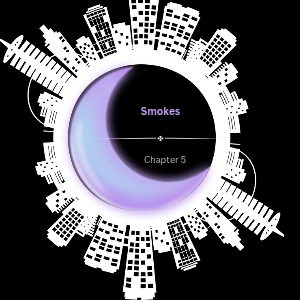 Smokes - Chapter 5