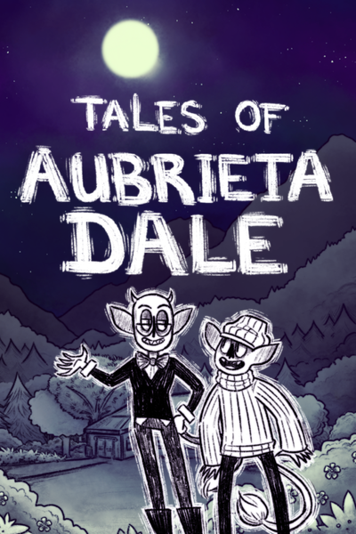 Tales of Aubrieta-Dale