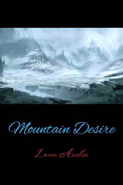 Mountain Desire