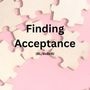 Finding Acceptance (BL/BxBxB)