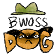 Bwoss Dog